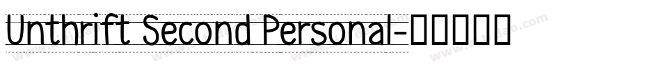 Unthrift Second Personal字体转换